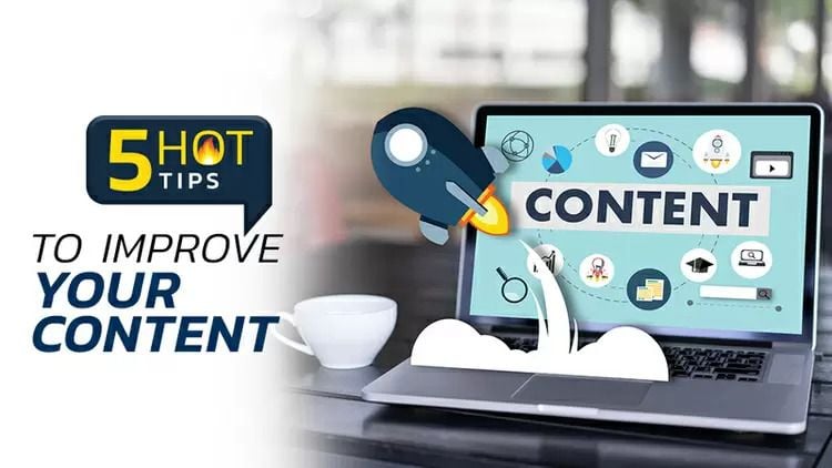 PODCAST: 5 Hot Tips For Improving Your Content PODCAST: 5 Hot Tips For Improving Your Content